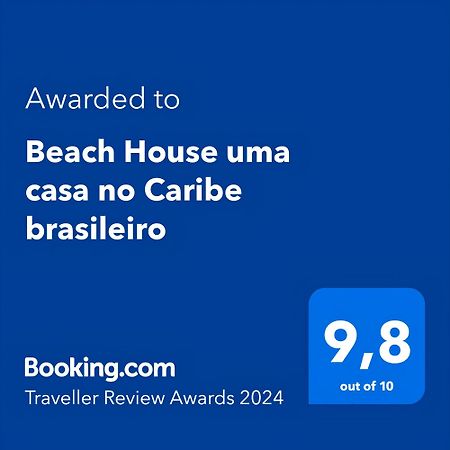 אריאל דו קאבו Beach House Uma Casa No Caribe Brasileiro מראה חיצוני תמונה
